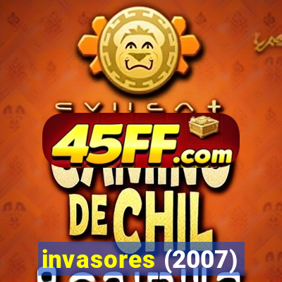 invasores (2007)